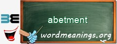 WordMeaning blackboard for abetment